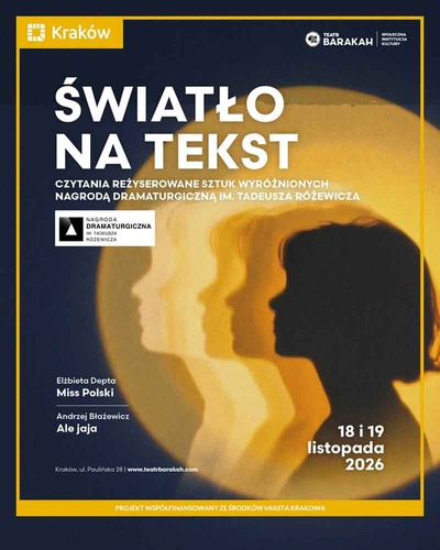 Plakat wydarzenia:  Miss Polski | ŚWIATŁO NA TEKST. Nagroda Dramaturgiczna im. Tadeusza Różewicza